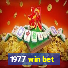 1977 win bet